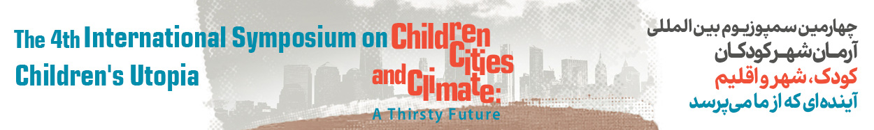 The Fourth International Kids Utopia Symposium